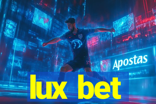 lux bet